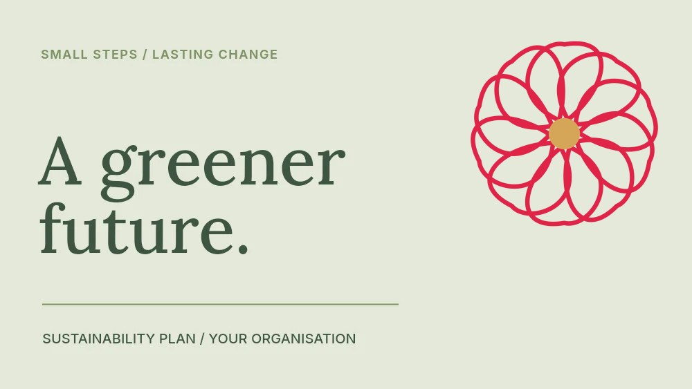 Ribbon flower · 10 petals and seed centre in A greener future · Sustainability presentation cover