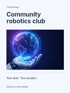 Community robotics club poster template · Title & photograph