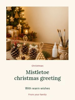 Handcrafted rustic Christmas ornaments in Mistletoe Christmas greeting · Quiet photo gallery