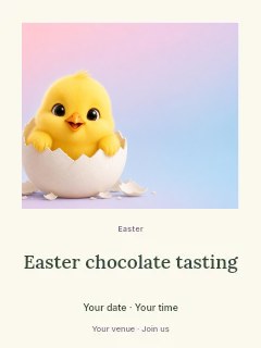 cute yellow chick hatching from egg in Easter chocolate tasting poster · Quiet photo gallery
