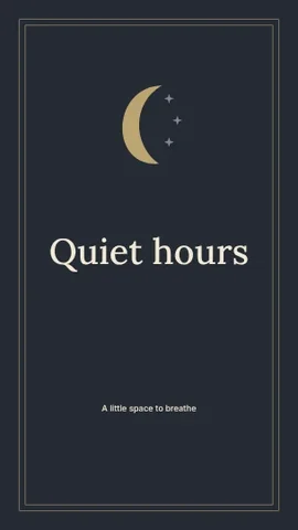 Quiet hours · Elegant phone wallpaper template