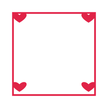 An open square frame with heart ornaments and a single border. The middle stays transparent for your text or photograph.