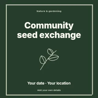 Community seed exchange social media post template · Framed editorial
