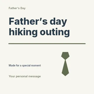 Father’s Day hiking outing social media post template · Typography & ornament