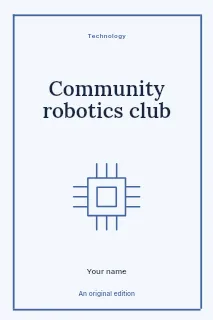 Community robotics club book cover template · Framed editorial