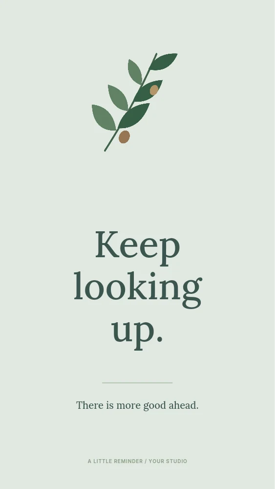Keep looking up instagram story template · Quote story