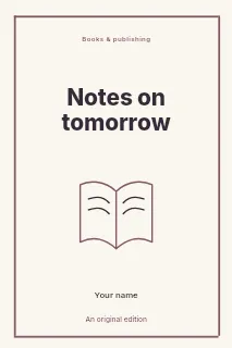 Notes on Tomorrow book cover template · Framed editorial