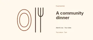 Spring A Community Dinner event ticket template · Horizontal photo dialogue