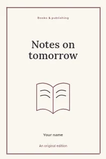 Notes on Tomorrow book cover template · Framed editorial