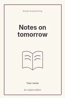 Notes on Tomorrow book cover template · Framed editorial