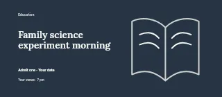 Family science experiment morning event ticket template · Horizontal photo dialogue