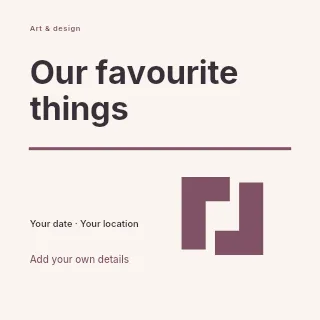 Our Favourite Things social media post template · Typography & ornament