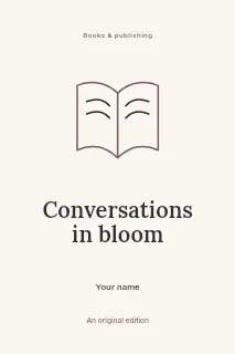 Conversations in Bloom book cover template · Illustrated folio
