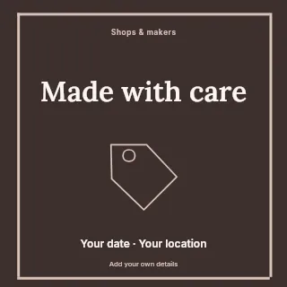 Made with Care social media post template · Framed editorial