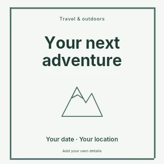 Your Next Adventure social media post template · Framed editorial
