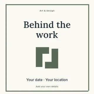 Behind the Work social media post template · Framed editorial
