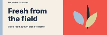 Fresh from the field · Swiss banner template