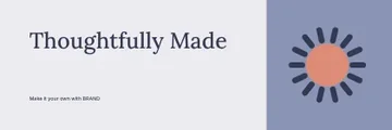 Thoughtfully Made · Classic banner template