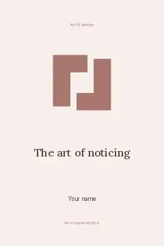 The Art of Noticing · Column book cover template