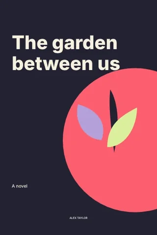 The garden between us · Bold book cover template
