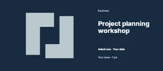 Project planning workshop · Structured event ticket template
