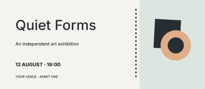 Quiet Forms · Minimal event ticket template