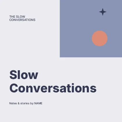 Slow Conversations · Modern 2 podcast cover template
