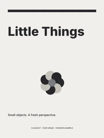 Little Things · Monochrome poster template