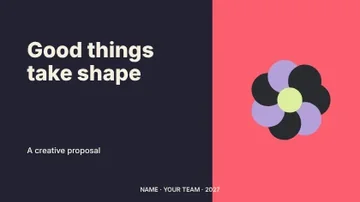 Good things take shape · Bold presentation cover template