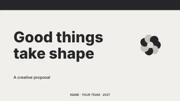 Good things take shape · Monochrome presentation cover template