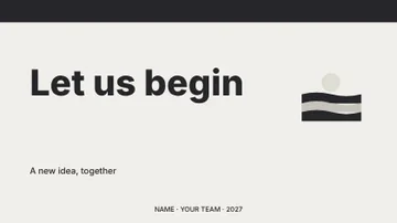 Let us begin · Monochrome presentation cover template