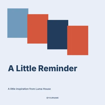 A Little Reminder · Terrace social media post template