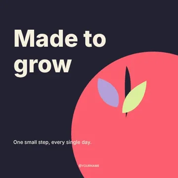 Made to grow · Bold social media post template