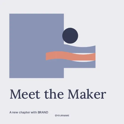 Meet the Maker · Studio 2 social media post template