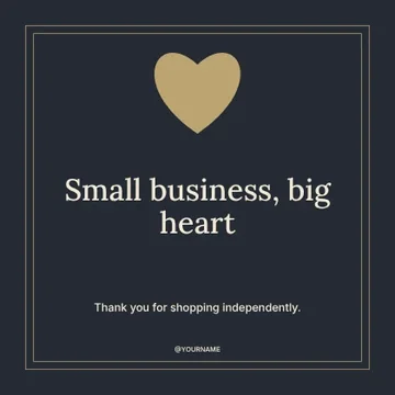 Small business, big heart · Elegant social media post template