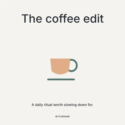 The coffee edit · Minimal social media post template