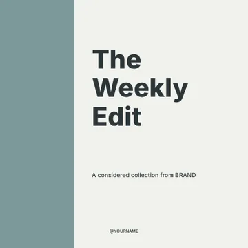 The Weekly Edit · Column social media post template
