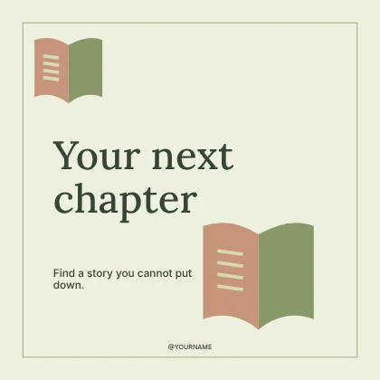 Your next chapter · Botanical social media post template