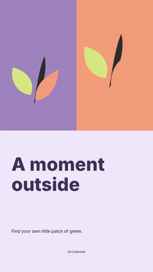 A moment outside · Playful instagram story template