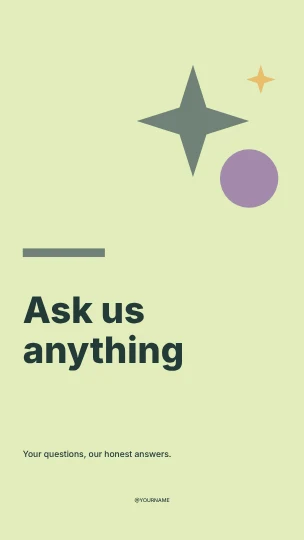 Ask us anything · Geometric instagram story template