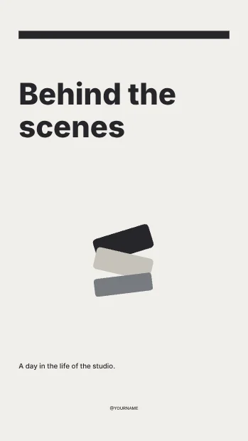 Behind the scenes · Monochrome instagram story template
