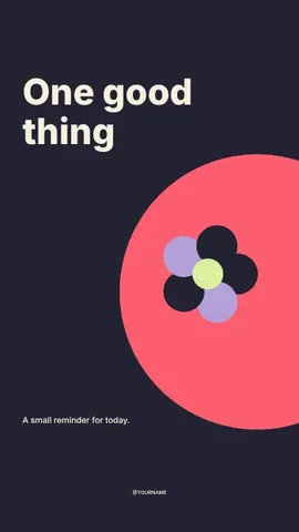 One good thing · Bold instagram story template