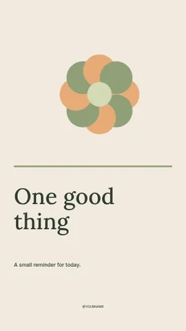 One good thing · Editorial instagram story template