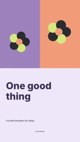One good thing · Playful instagram story template