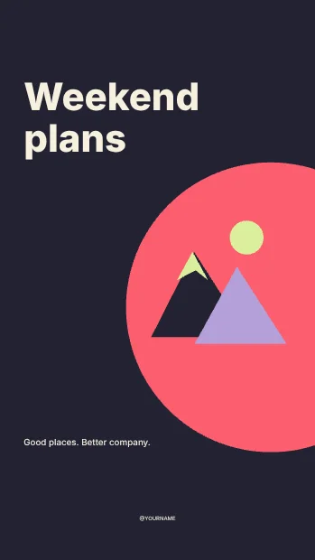 Weekend plans · Bold instagram story template