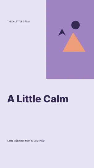 A Little Calm · Modern phone wallpaper template