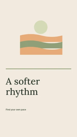 A softer rhythm · Editorial phone wallpaper template
