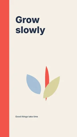 Grow slowly · Swiss phone wallpaper template
