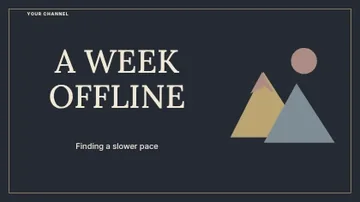 A WEEK OFFLINE · Elegant youtube thumbnail template