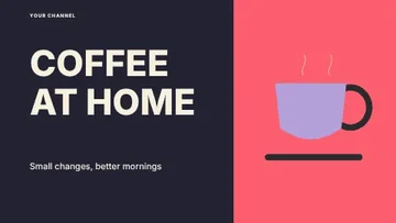 COFFEE AT HOME · Bold youtube thumbnail template